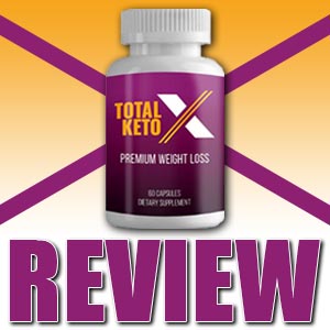 Total Keto X Review WARNINGS: Scam, Side Effects, Does ...